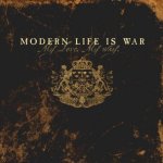 My Love. My Way. - Modern Life Is War
