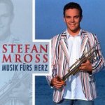 Musik frs Herz - Stefan Mross