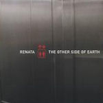 The Other Side Of Earth - Renata