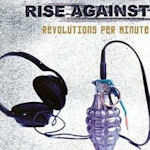 Revolutions Per Minute - Rise Against