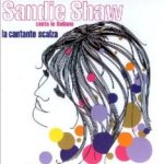 La cantante scalza - Sandie Shaw canta in italiano - Sandie Shaw