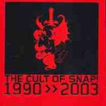 The Cult Of Snap! 1990 - 2003 - Snap!