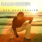 The Bassmachine - Basshunter