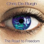 The Road To Freedom - Chris de Burgh