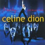 A New Day - Live In Las Vegas - Celine Dion