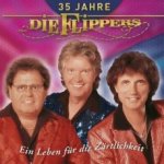 35 Jahre Die Flippers - Ein Leben fr die Zrtlichkeit  - Flippers