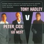 Tony Hadley vs. Peter Cox + Go West - Tony Hadley + Peter Cox + Go West