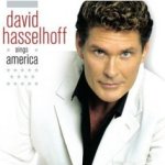 David Hasselhoff Sings America - David Hasselhoff