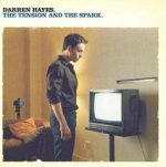 The Tension And The Spark - Darren Hayes