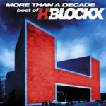 More Than A Decade: Best Of H-Blockx - H-Blockx