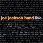 Afterlife - Joe Jackson Band