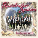 16 Spatzen-Hits Instrumental - Kastelruther Spatzen