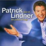 Best Of - Die grten Erfolge - Patrick Lindner