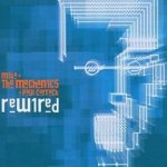 Rewired - Mike And The Mechanics + Paul Carrack