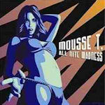 All Nite Madness - Mousse T.