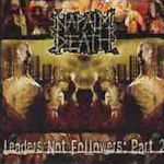 Leaders Not Followers: Part 2 - Napalm Death