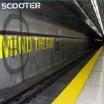 Mind The Gap - Scooter