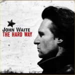 The Hard Way - John Waite