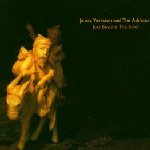 Just Beyond The River - James Yorkston + the Athletes