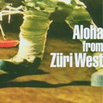 Aloha from Zri West - Zri West