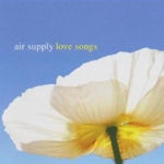 Love Songs - Air Supply