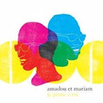 Je pense a toi - The Best Of Amadou + Mariam - Amadou + Mariam