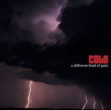 A Different Kind Of Pain - Cold