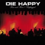 Four And More Unplugged - Die Happy