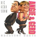 Angie und Gerd - Greatest Hartz - Die Gerd Show