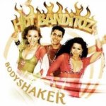 Bodyshaker - Hot Banditoz