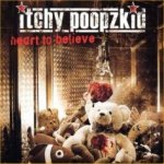 Heart To Believe - Itchy Poopzkid