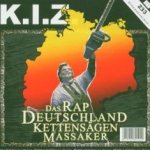 Das Rap Deutschland Kettensgen Massaker - K.I.Z.
