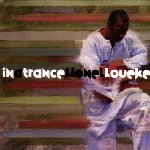 In A Trance - Lionel Loueke
