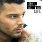Life - Ricky Martin