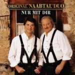Nur mit dir - Original Naabtal Duo