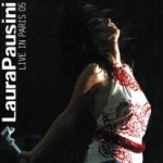 Live In Paris 05 - Laura Pausini