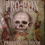 Prophets Of Doom - Pro-Pain