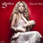 Fijacion Oral Vol. 1 - Shakira