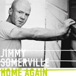 Home Again - Jimmy Somerville