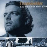 Das Beste von 1995 - 2005 - Trenkwalder