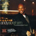 The Impossible Dream - Andy Abraham