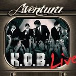 K.O.B. Live - Aventura