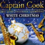 White Christmas - Captain Cook und seine Singenden Saxophone