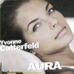 Aura - Yvonne Catterfeld