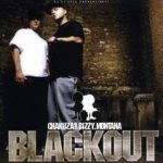Blackout - Chakuza + Bizzy Montana