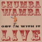 Get On With It - Chumbawamba