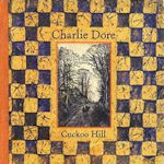Cuckoo Hill - Charlie Dore