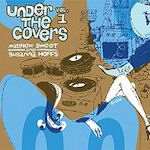Under The Covers Vol. 1 - Susanna Hoffs + Matthew Sweet