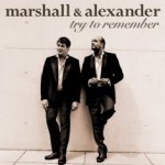 Try To Remember - Marshall + Alexander