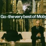Go - The Very Best Of Moby - Moby